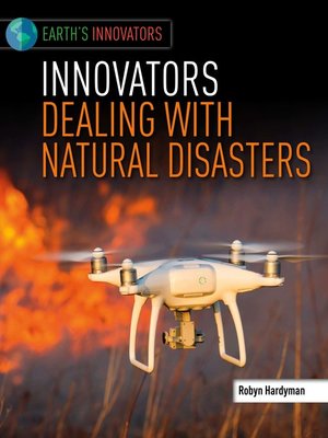 cover image of Innovators Dealing with Natural Disasters